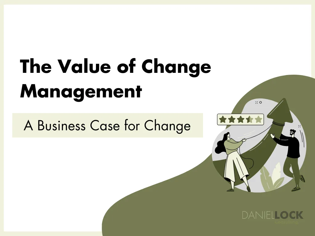 The Value of Change Management