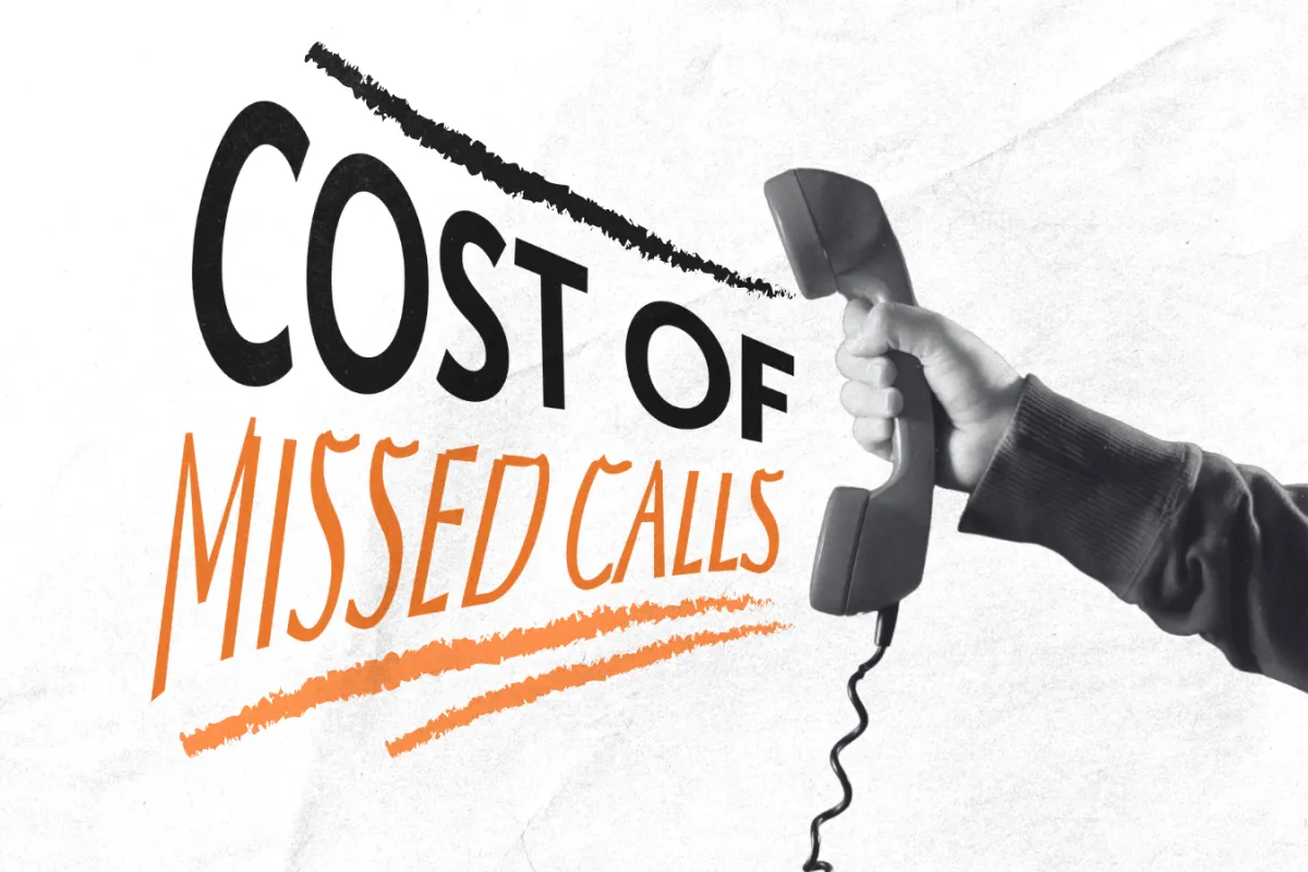 Costs of Missed Calls