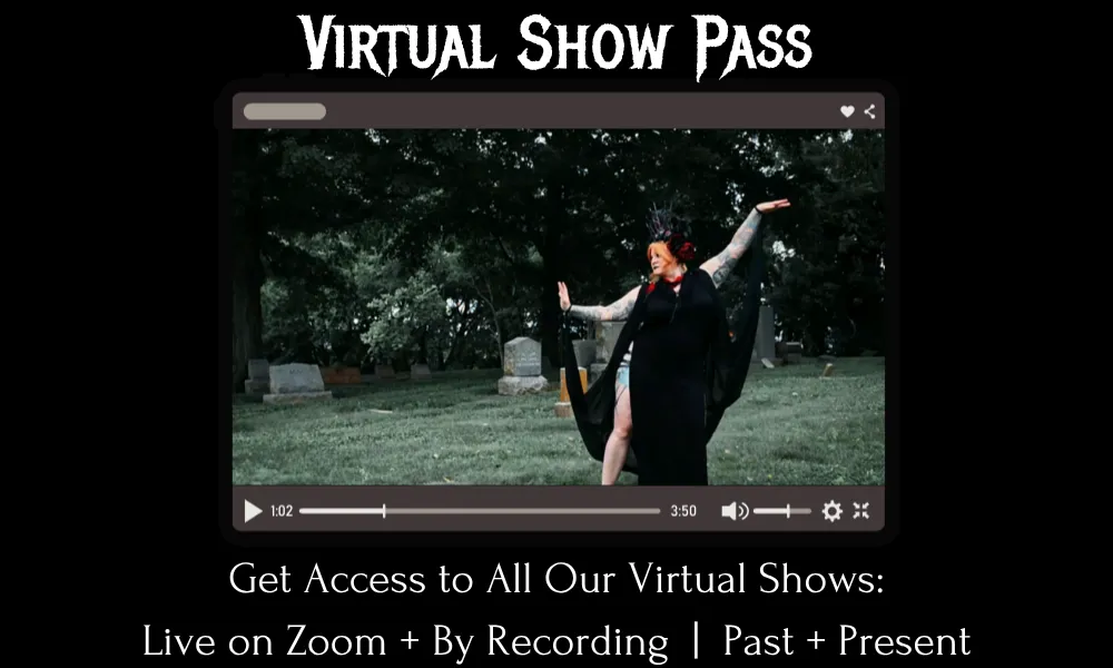 Virtual Show Pass with image of gothic belly dance video performance