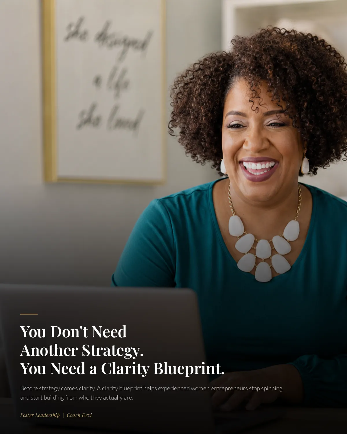 Coach Dezi in teal dress, with title You Don't Need Another Strategy You Need a Clarity Blueprint overlaid in white serif text
