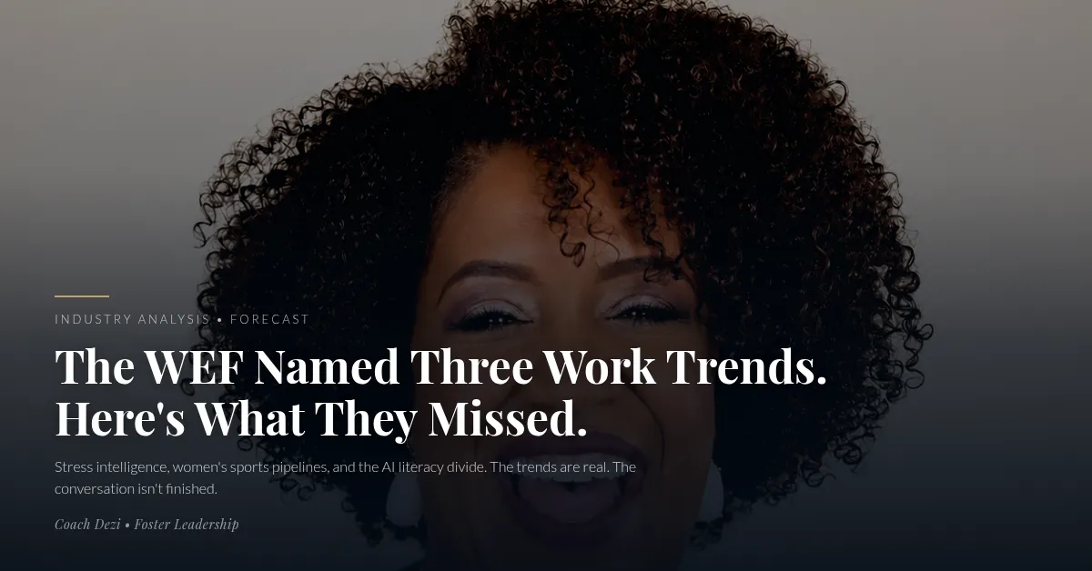 Coach Dezi, leadership coach, with text overlay reading The WEF Named Three Work Trends Here's What They Missed