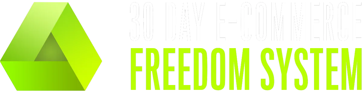 30 Day E-Commerce Freedom System