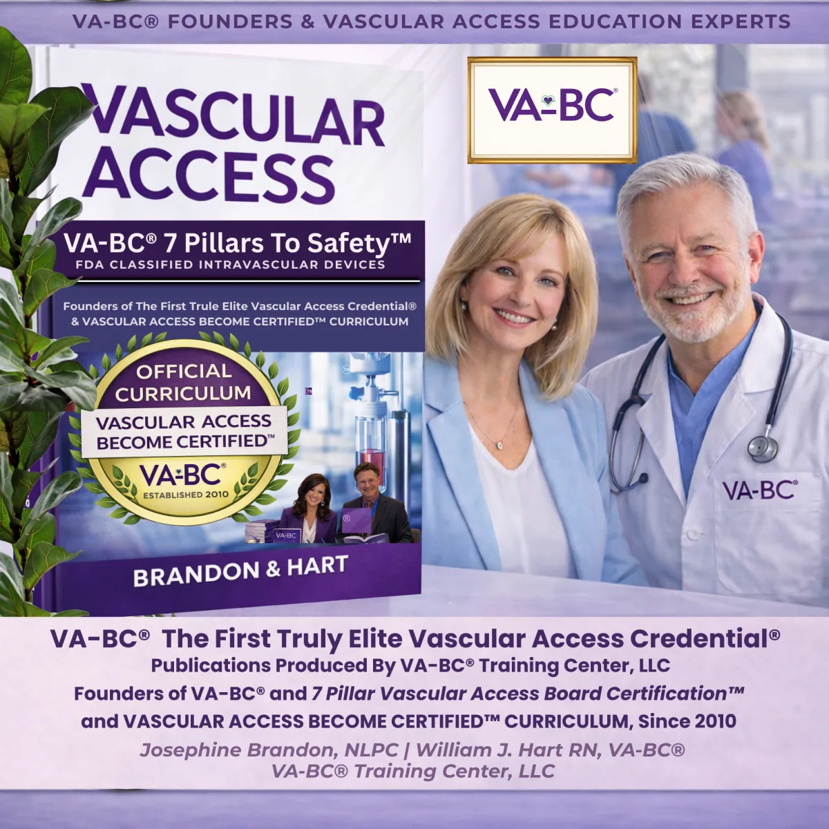 VA-BC VASCULAR ACCESS BECOME CERTIFIED™ & VA-BC VASCULAR ACCESS BOARD CERTIFIED