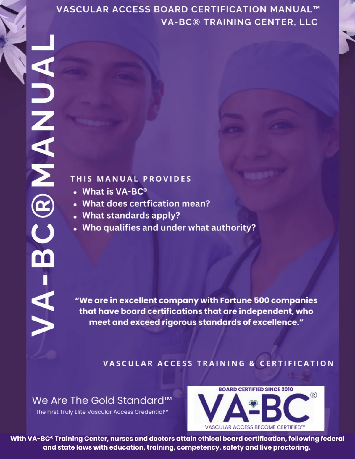 VA-BC® VASCULAR ACCESS BECOME CERTIFIED™ & VASCULAR ACCESS BOARD CERTIFIED