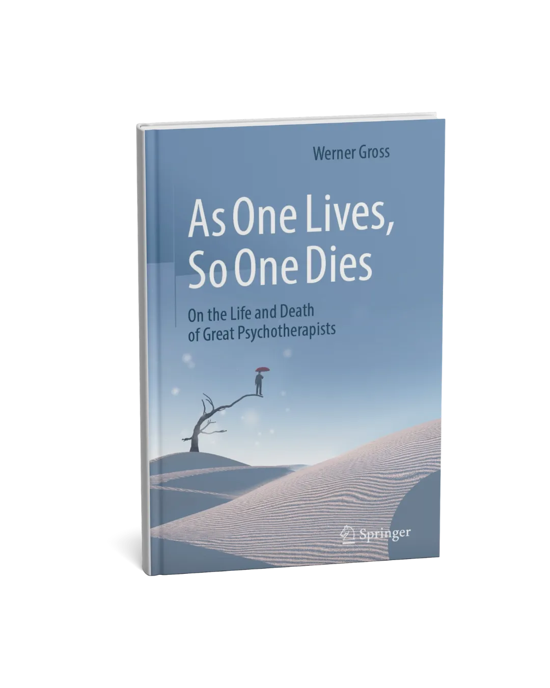 As One Lives, so One Dies
