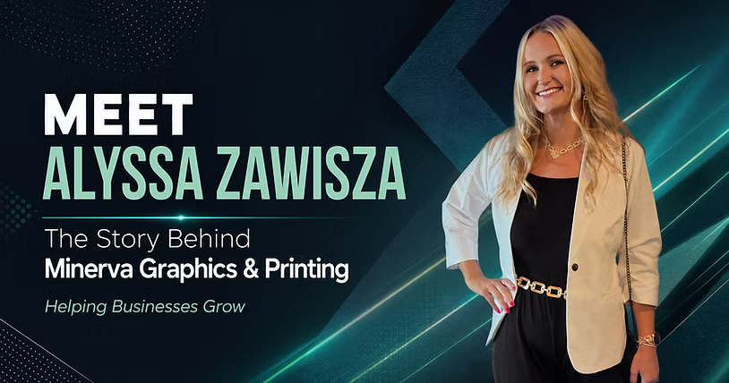 Meet Alyssa Zawisza: The Story Behind Minerva Graphics & Printing and Helping Businesses Grow