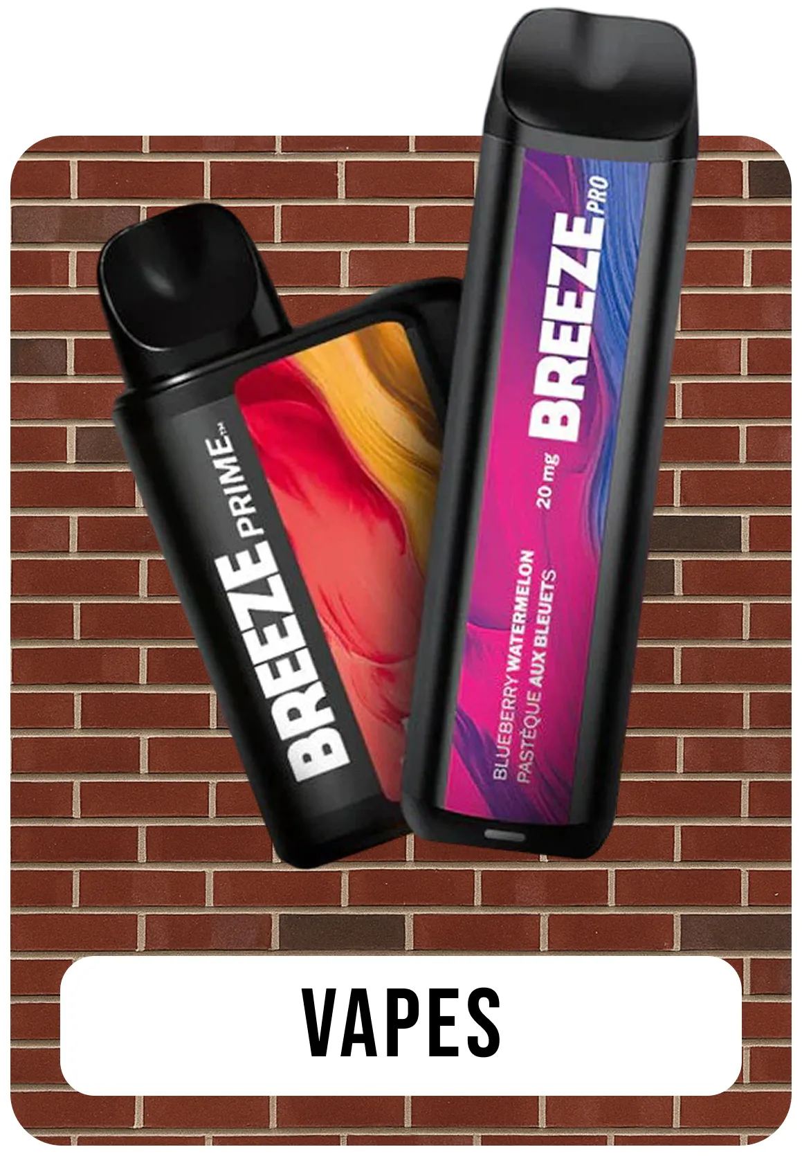 Vapes