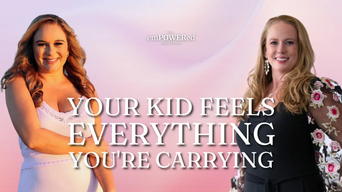 Your Kid Feels Everything You're Carrying