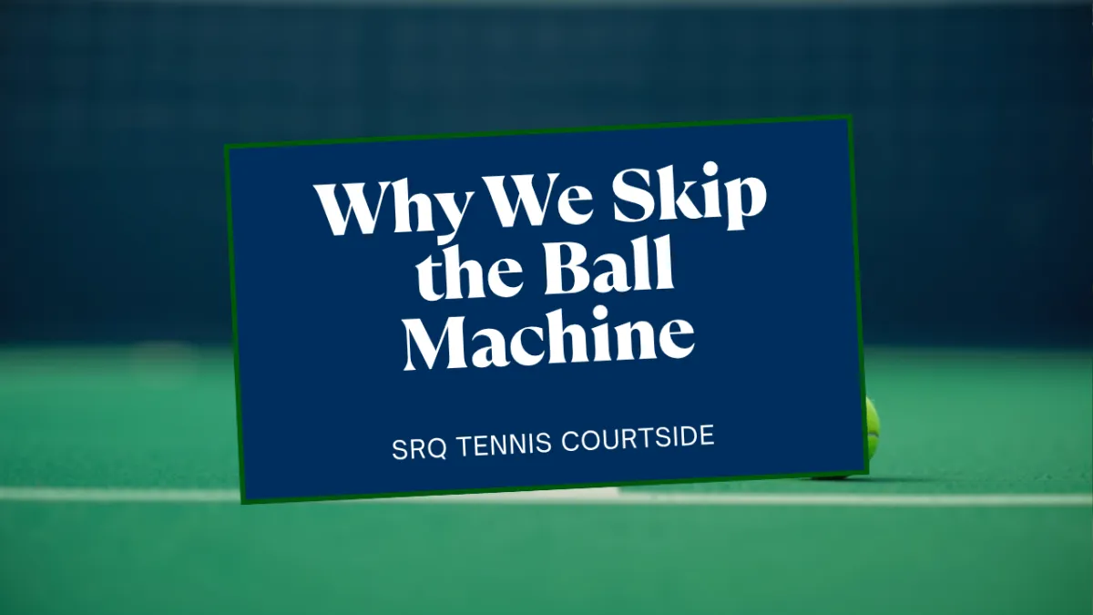 Live Ball Tennis Training: Why We Skip the Ball Machine