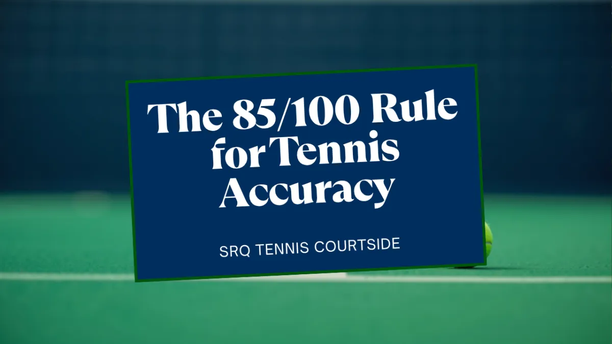 The 85/100 Rule: Tennis Accuracy Training for Juniors