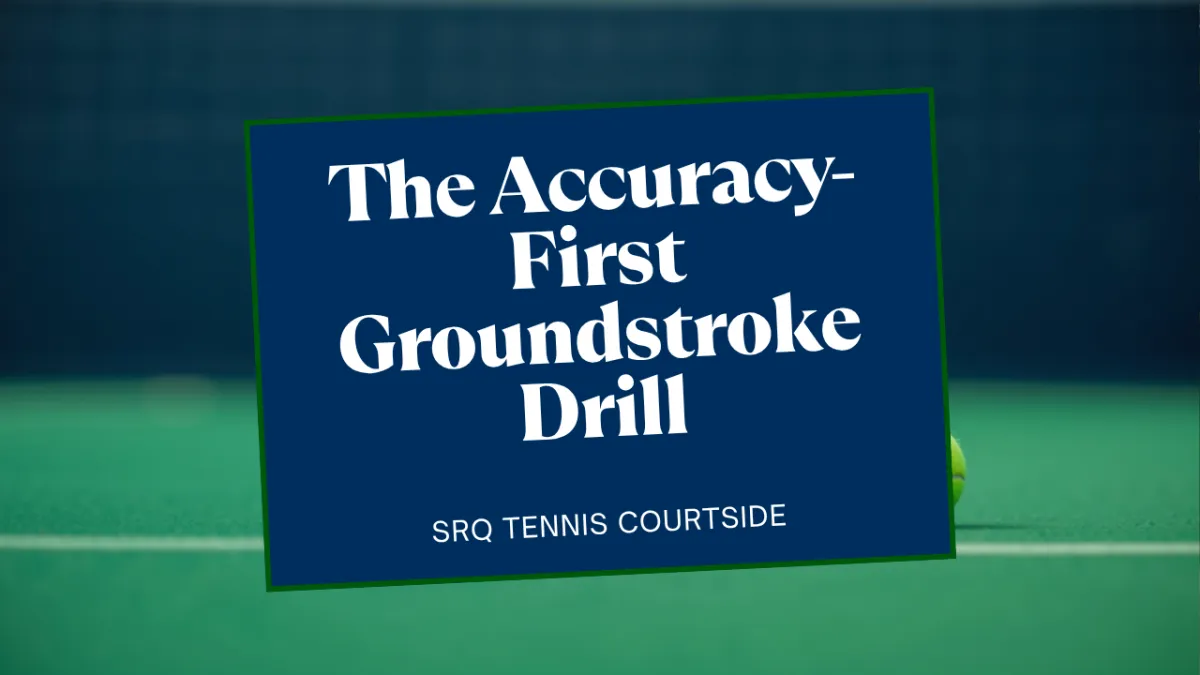 The Accuracy-First Groundstroke Drill We Use With Junior Tennis Players in Sarasota