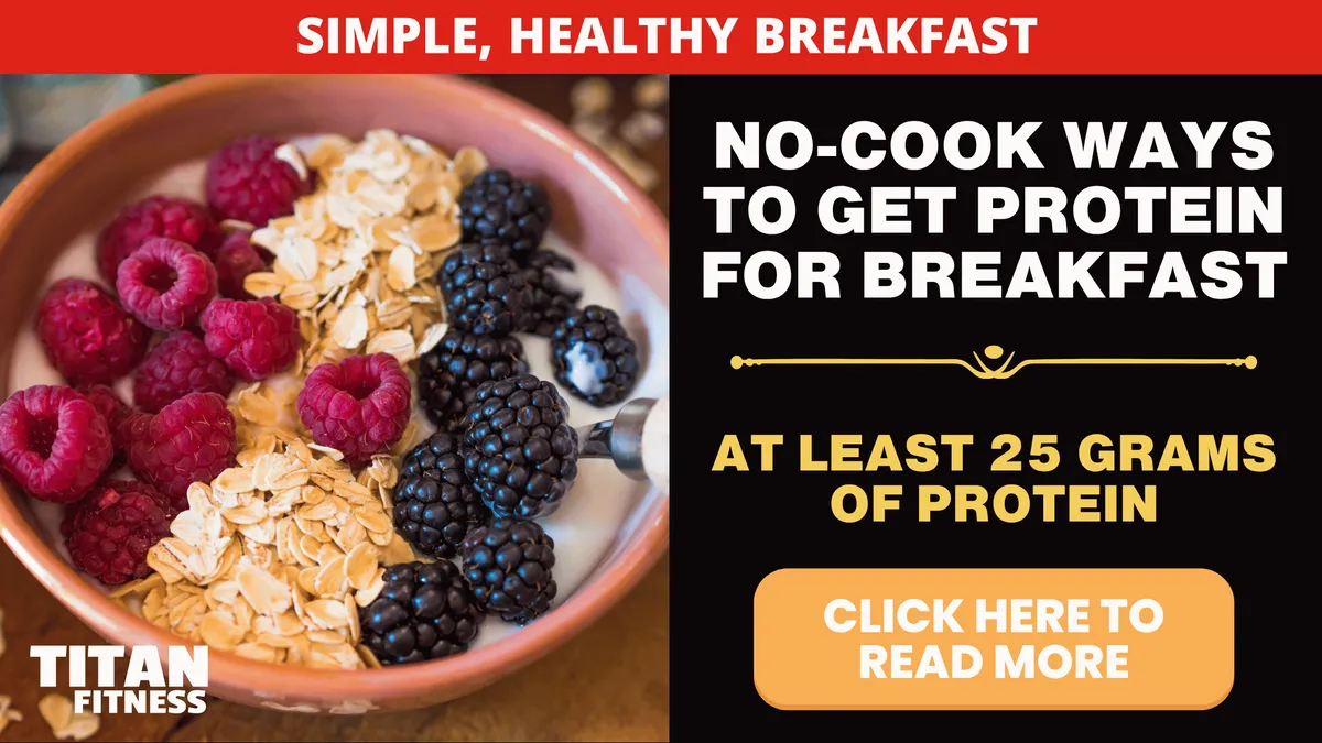 No-cook ways to get protein for breakfast