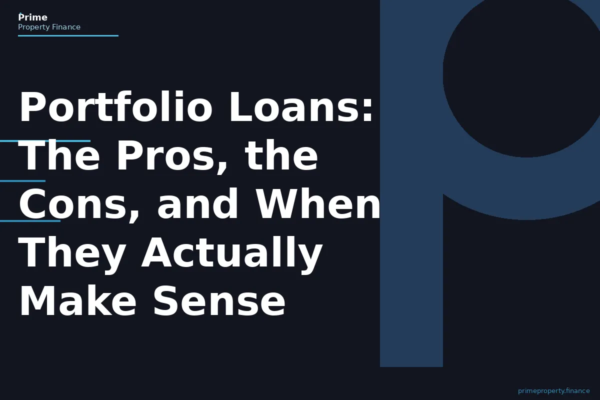 Portfolio Loans: The Pros, the Cons, and When They Actually Make Sense