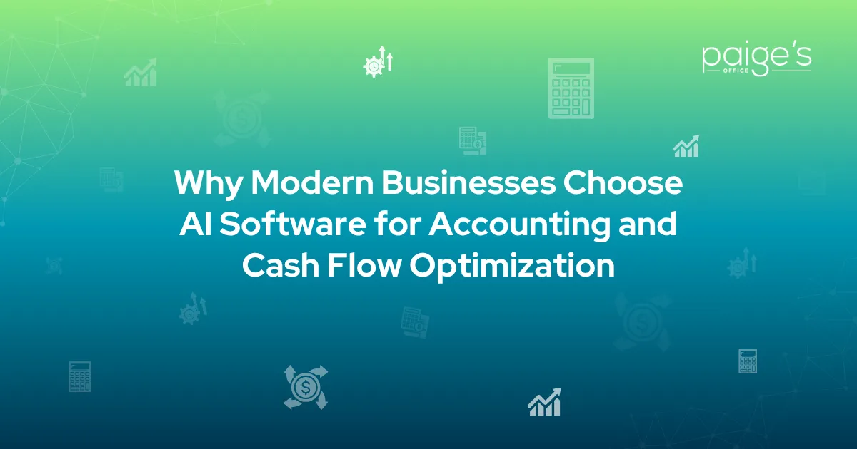 Why Modern Businesses Choose AI Software for Accounting and Cash Flow Optimization