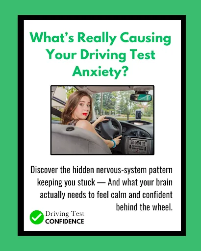 What’s Really Causing Your Driving Test Anxiety?  Discover the hidden nervous-system pattern keeping you stuck — and what your brain actually needs to feel calm and confident behind the wheel.