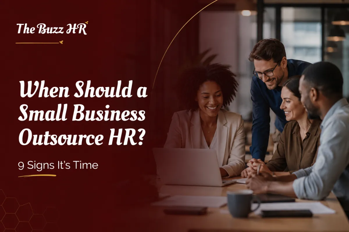 When Should a Small Business Outsource HR? 9 Signs It’s Time