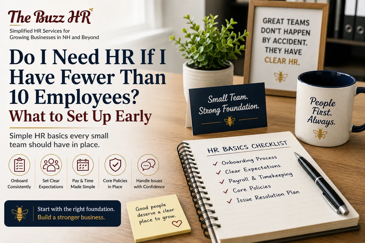 Do I Need HR If I Have Fewer Than 10 Employees? What to Set Up Early