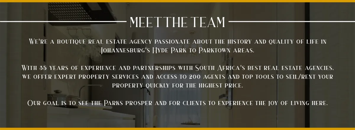 REAL ESTATE AGENCY JOHANNESBURG'S HYDE PARK TO PARKTOWN AREAS