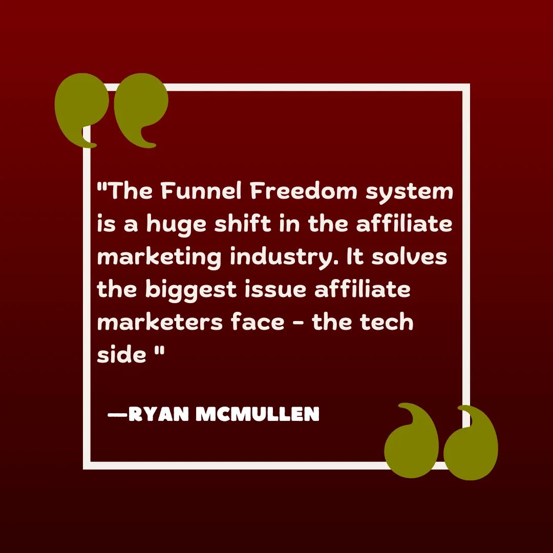 Image of testimonial of Funnel Freedom user