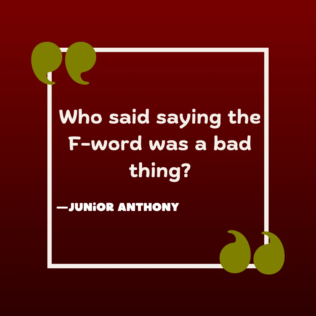 Quote by Junior Anthony