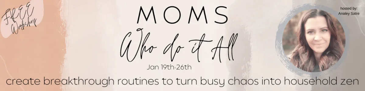 moms who do it all banner