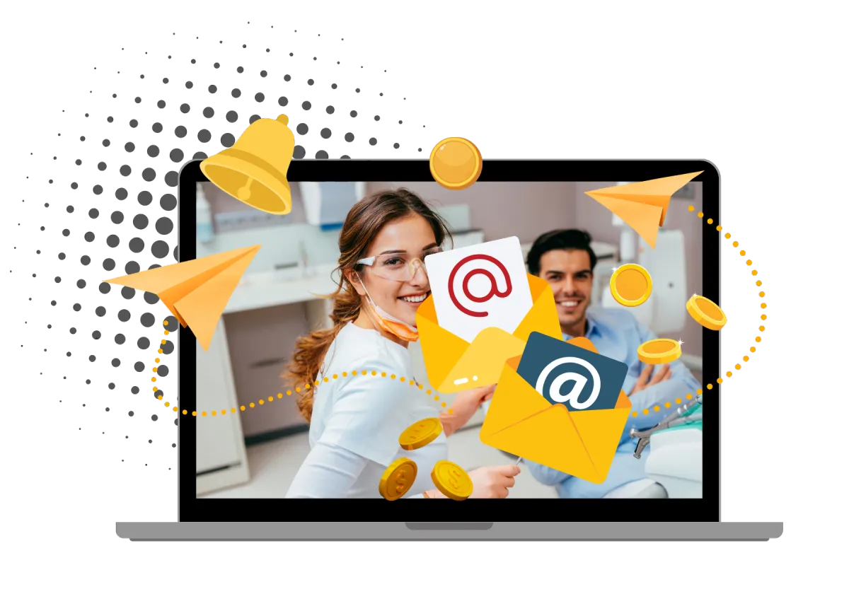 Dental Email Marketing Campaigns