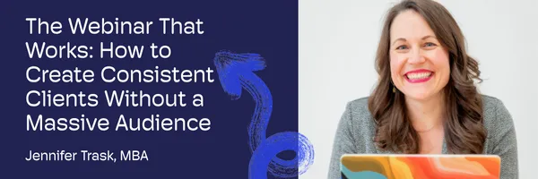 Jennifer Trask, A Webinar that Works