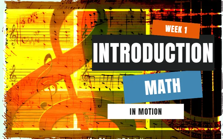 Introduction to Math In Motion