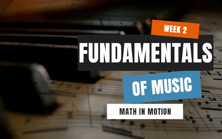 Fundamentals of Music Math In Motion