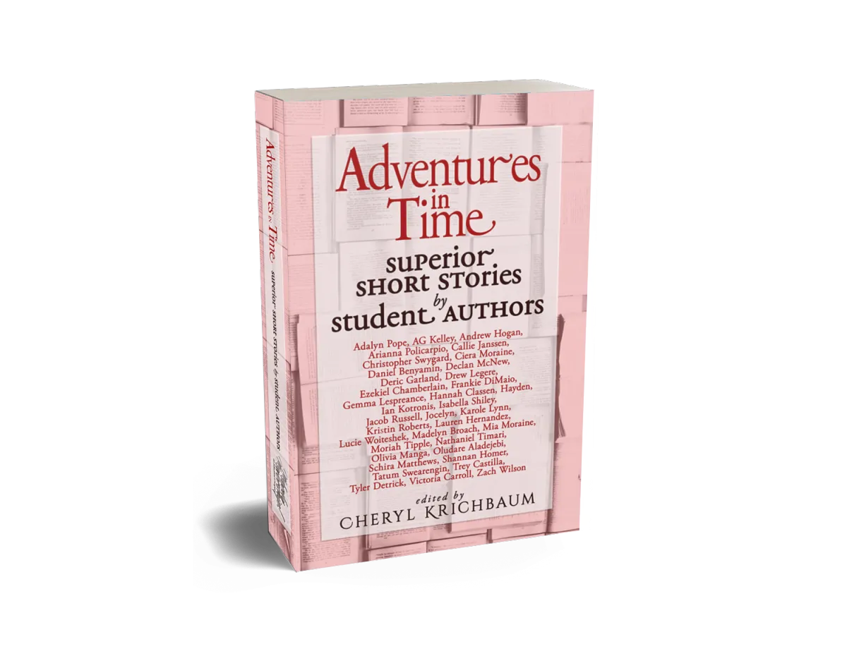 Adventures in Time: Superior Challenge B Short Stories