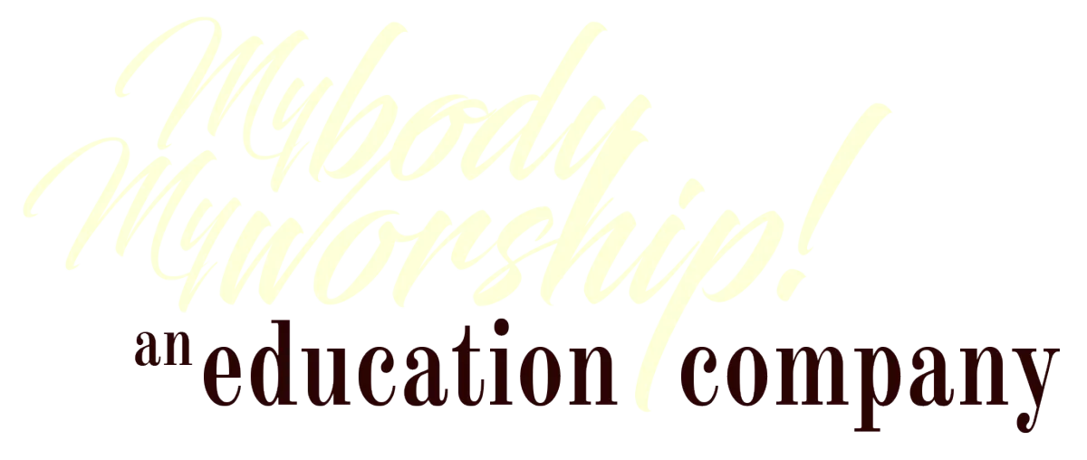 MybodyMyworship, an education company