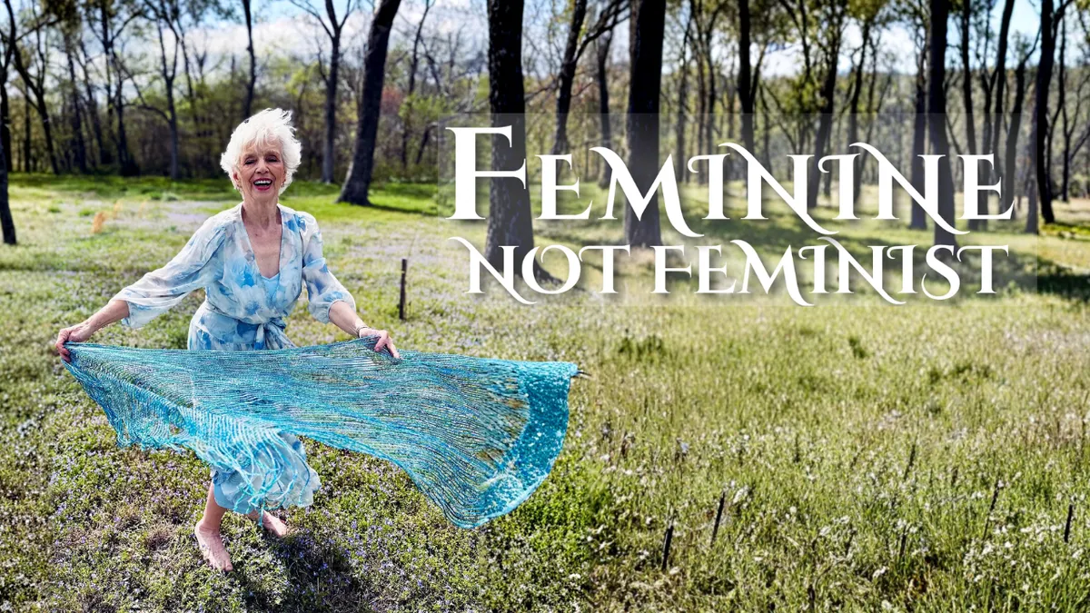Feminine Not Feminist