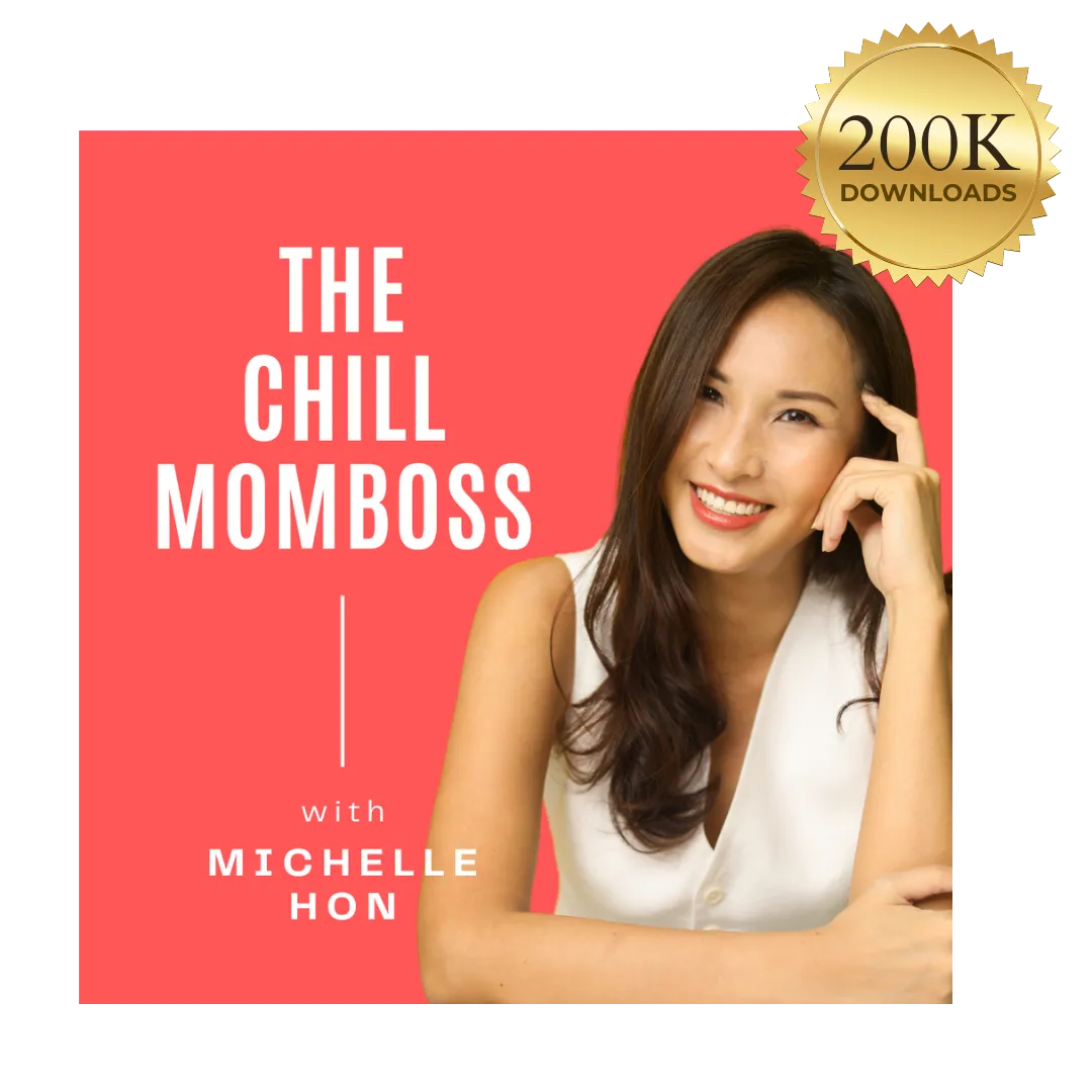 the chill momboss podcast michelle hon