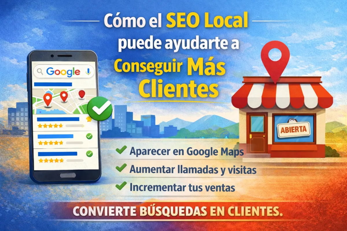 Cómo el SEO local puede ayudarte a conseguir más clientes