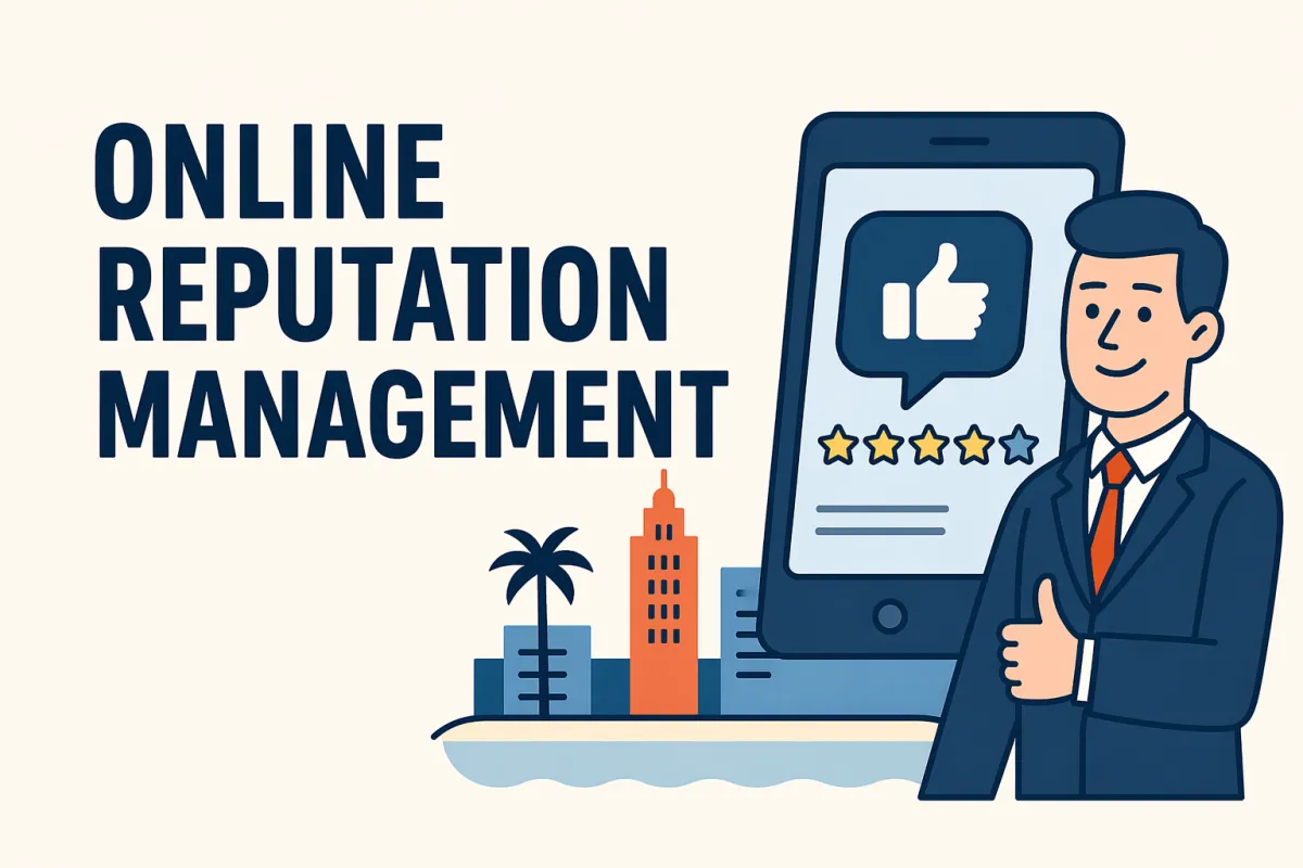 Online Reputation Management Agency in Miami, Florida