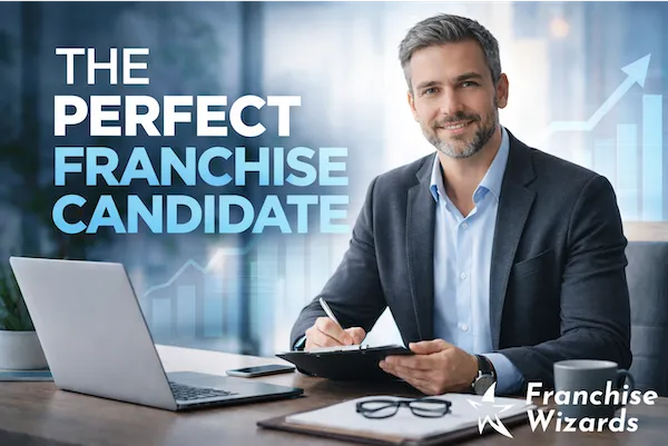 The Perfect Franchise Candidate