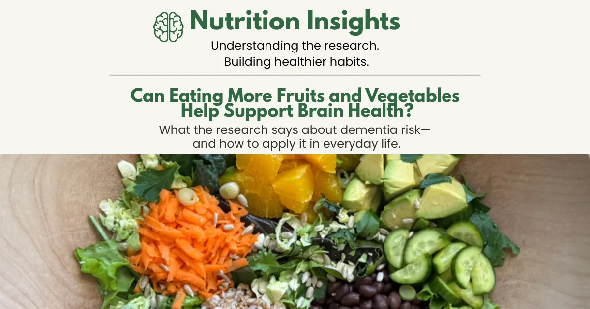 Can Eating More Fruits and Vegetables Help Support Brain Health?