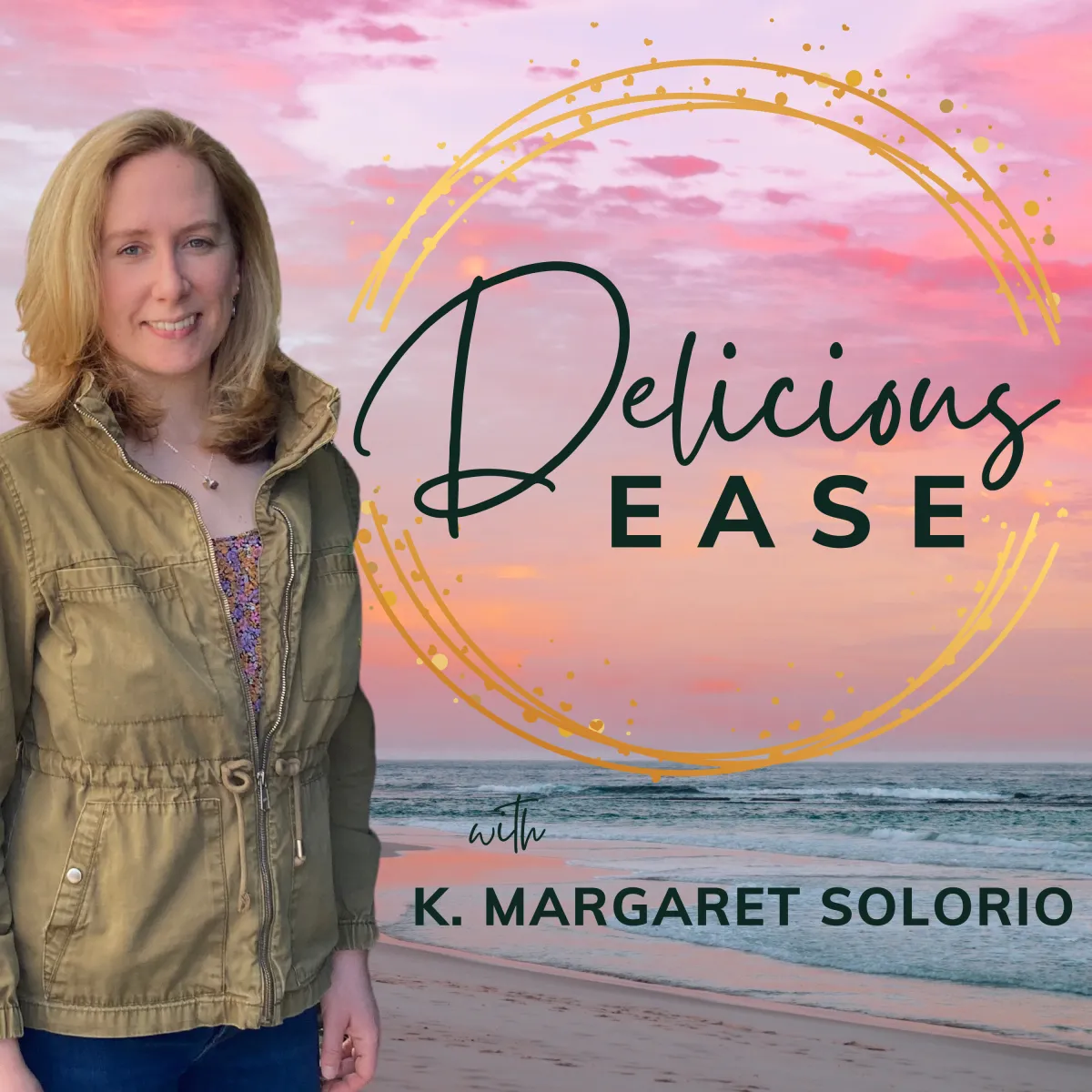 K. Margaret Solorio Delicious EASE