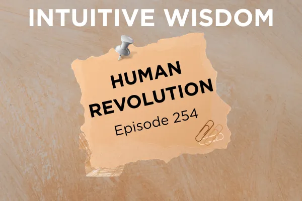 Intuitive Wisdom Podcast Ep 254 K. Margaret Solorio
