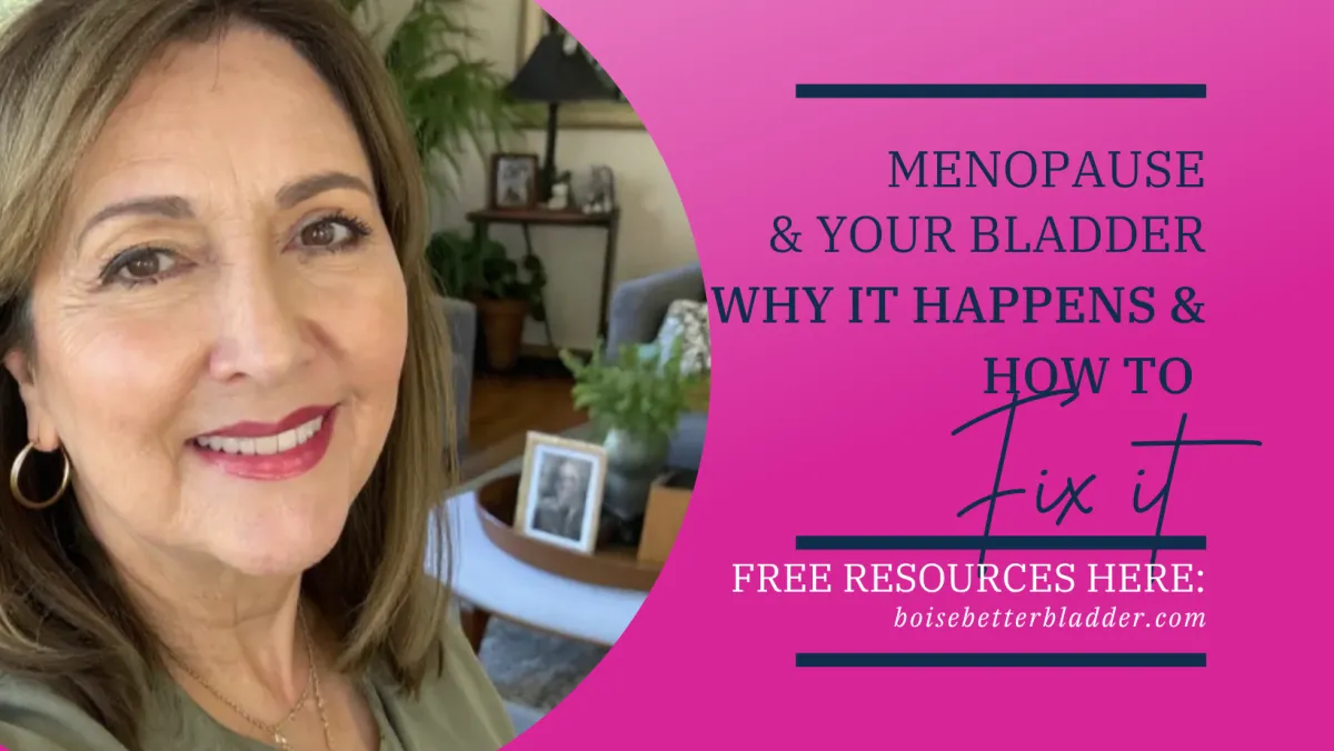 Menopause and Your Bladder: Why It Happens and How to Fix It