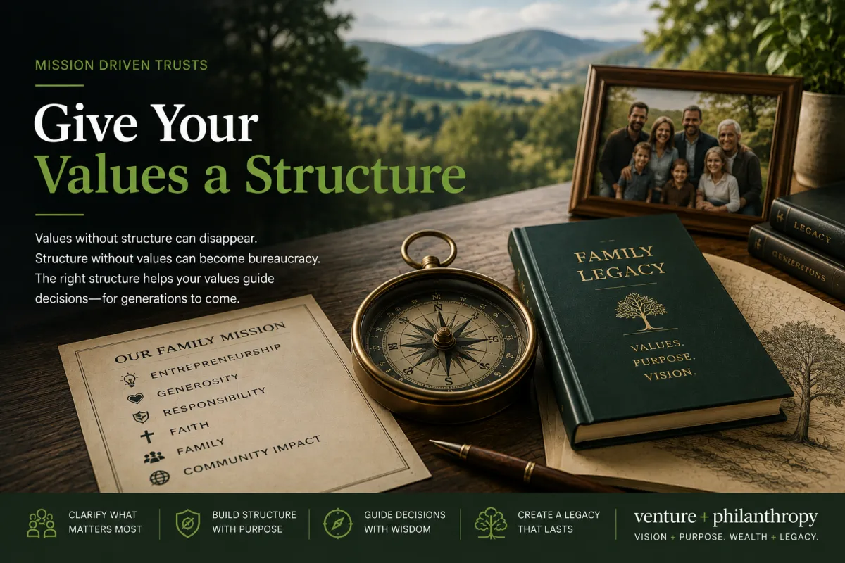 Mission Driven Trusts - Build a Legacy That Outlives the Founder
