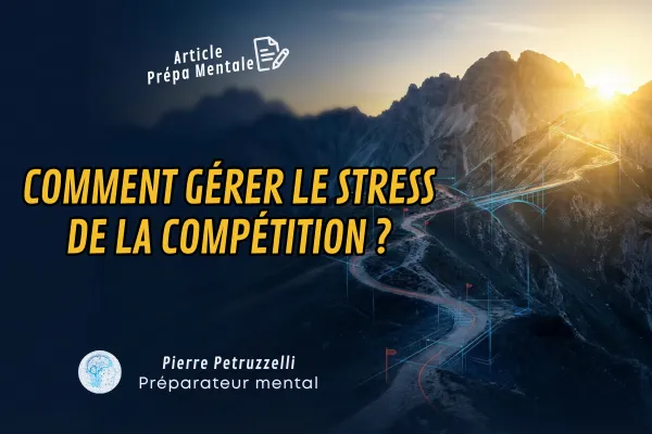 Stress avant une compétition : Comment gérer cette angoisse ?
