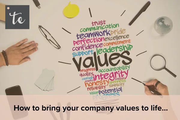 Here's what it really takes to embed company core values into culture, behavior, and every relationship your business holds.