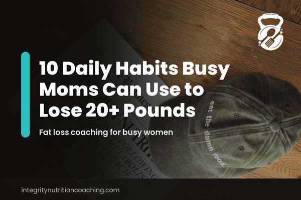 Busy mom using simple daily habits like walking, meal prep, and strength training to lose weight.