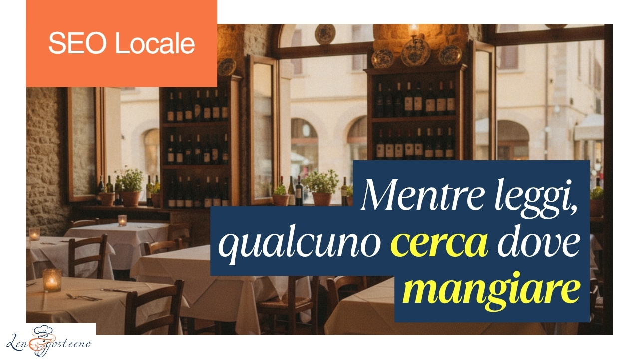 Il 46% delle Ricerche su Google Finisce in un Ristorante: Come Catturare Questi Clienti