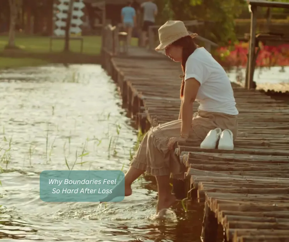 Why Boundaries Feel So Hard After Loss in Midlife