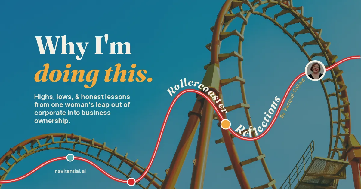 Why I'm Doing This: The Story Behind Navitential