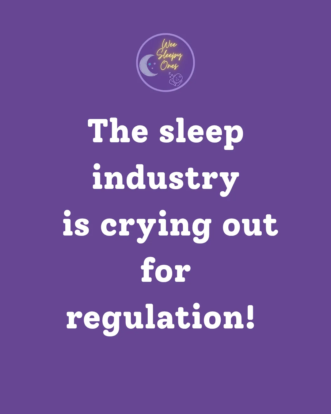 The sleep industry is crying out for regulation