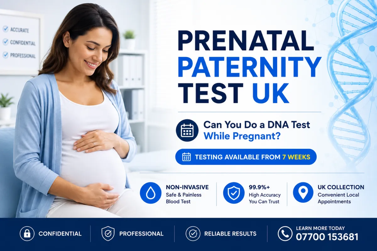 Prenatal Paternity Test UK: Can You Do a DNA Test While Pregnant?
