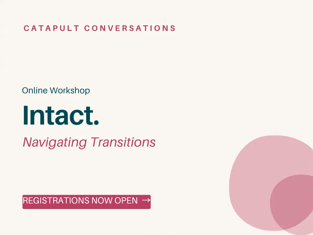 Image of Intact: Navigating Transitions Workshop EOI for upcoming dates